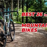 5 Best 26 Inch Mountain Bikes for Men